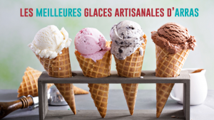 Les meilleures glaces artisanales d’Arras