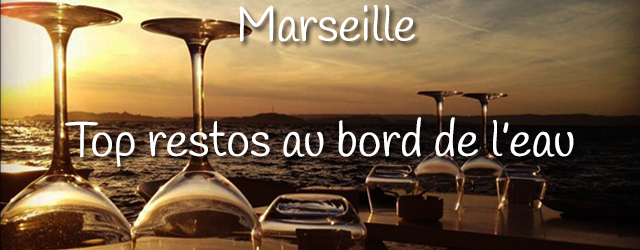Prolonger L’été à Marseille : Top 5 Des Meilleurs Restos Au Bord De L’eau