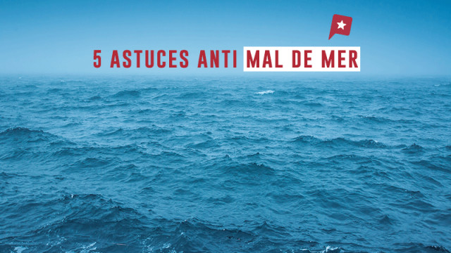 5 remèdes anti mal de mer pour naviguer en toute sérénité