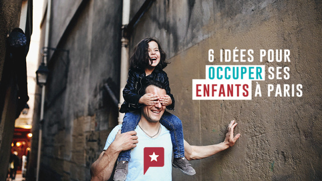 6 idées pour occuper les enfants cet été à Paris