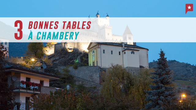 3 top restos à Chambéry