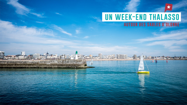 Un week-end thalasso autour des Sables d'Olonne