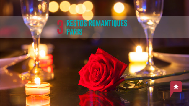 Saint-Valentin :  3 restos romantiques à Paris
