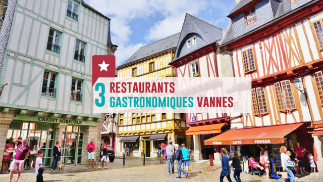 3 restos gastronomiques à Vannes
