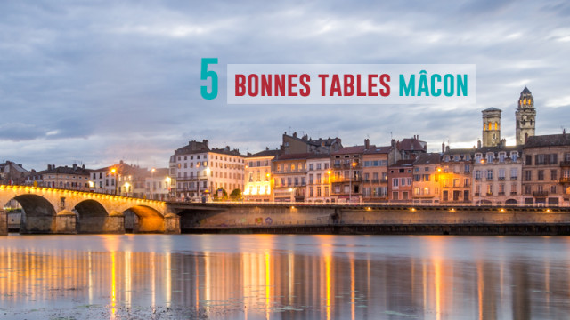 5 bons restos à Mâcon