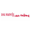 Du pareil au même