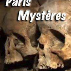 Paris Mystères ...