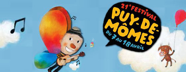 Festival Puy-de-Mômes, pas que pour les mômes !