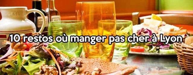 Top 10 des restos où déjeuner pour (vraiment) pas cher à Lyon 