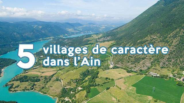 5 villages de caractère dans l’Ain
