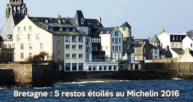 Région Bretagne, 5 restaurants étoilés en 2016