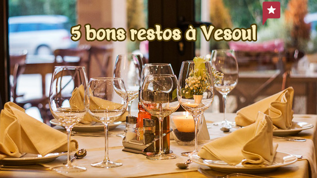 5 bons restos à Vesoul 