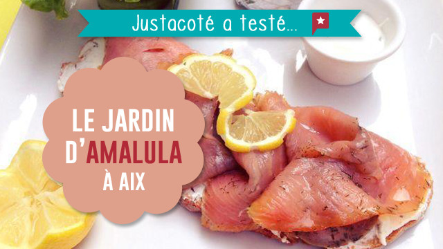 Justacoté a testé pour vous... Le Jardin d'Amalula à Aix-en-Provence !