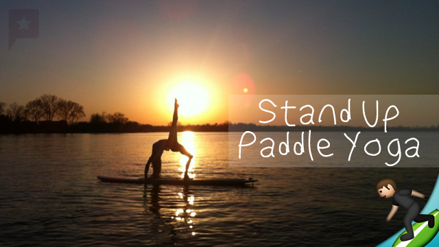 La tendance du SUP Yoga !