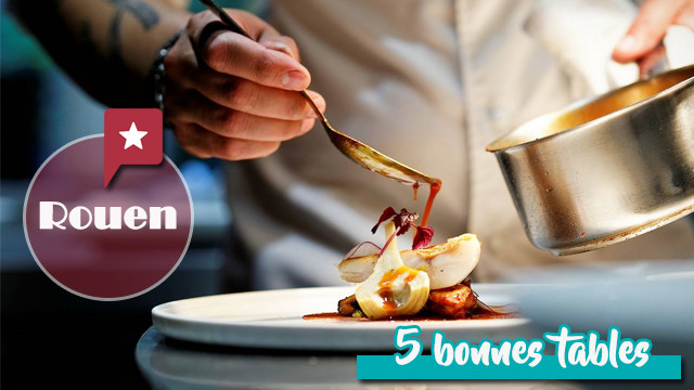 5 bonnes tables à Rouen
