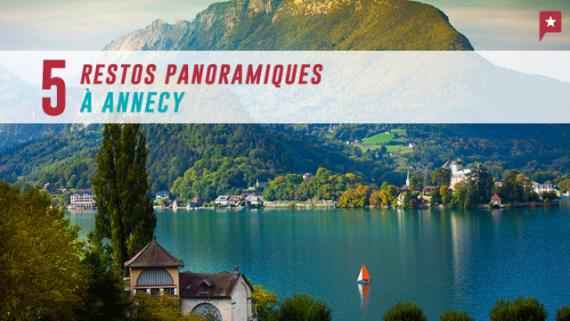 5 restos panoramiques autour du lac d'Annecy