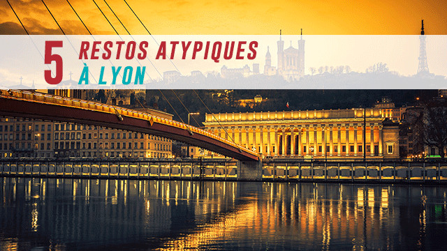 5 restos insolites et atypiques à Lyon