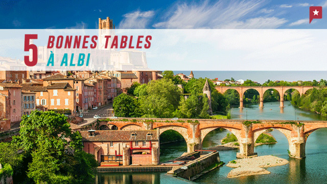5  bonnes tables à Albi 